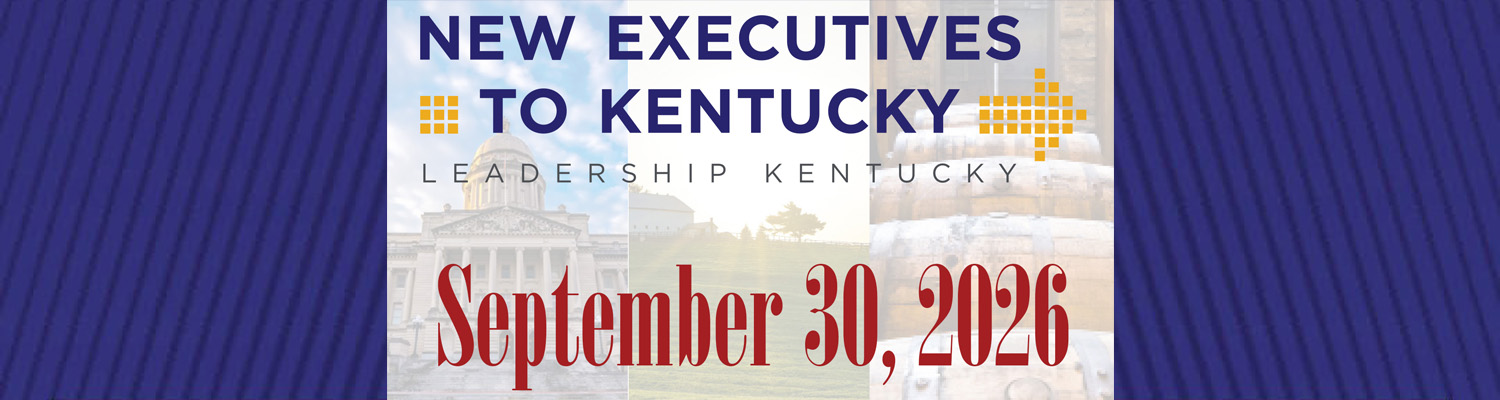 New Executives to Kentucky 2026 Save the Date
